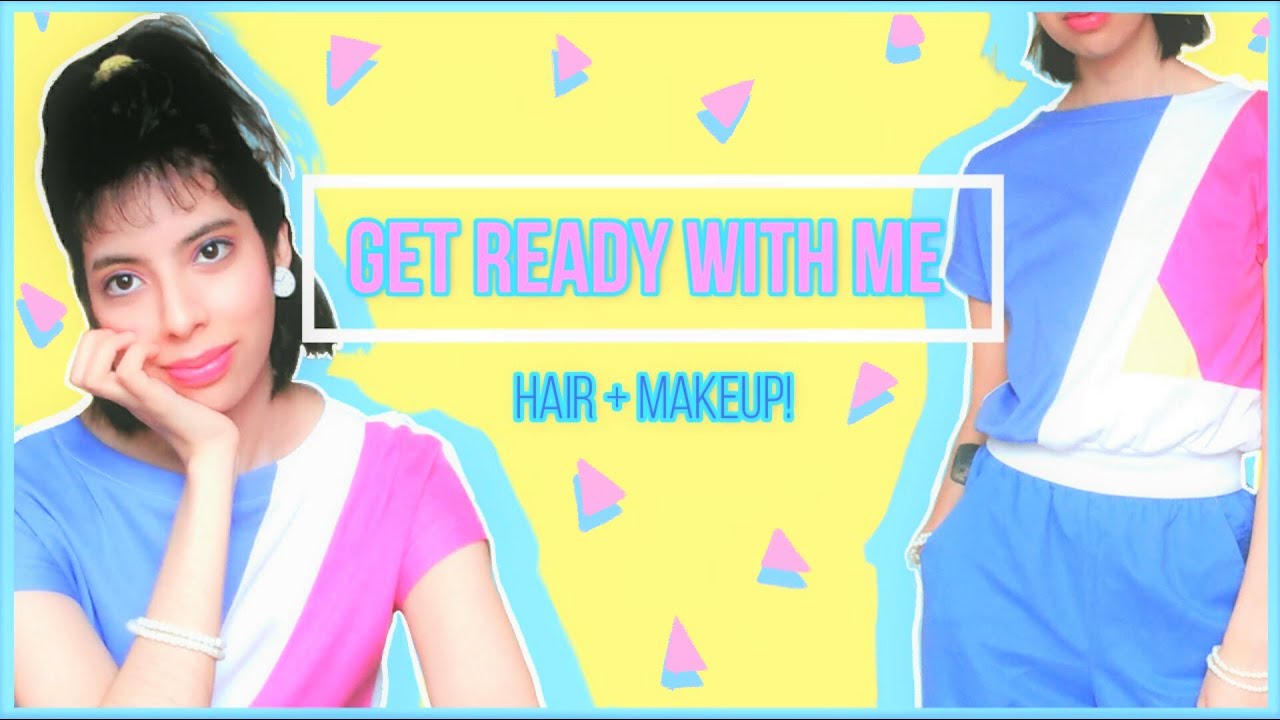 GRWM | 80's Hair + Makeup