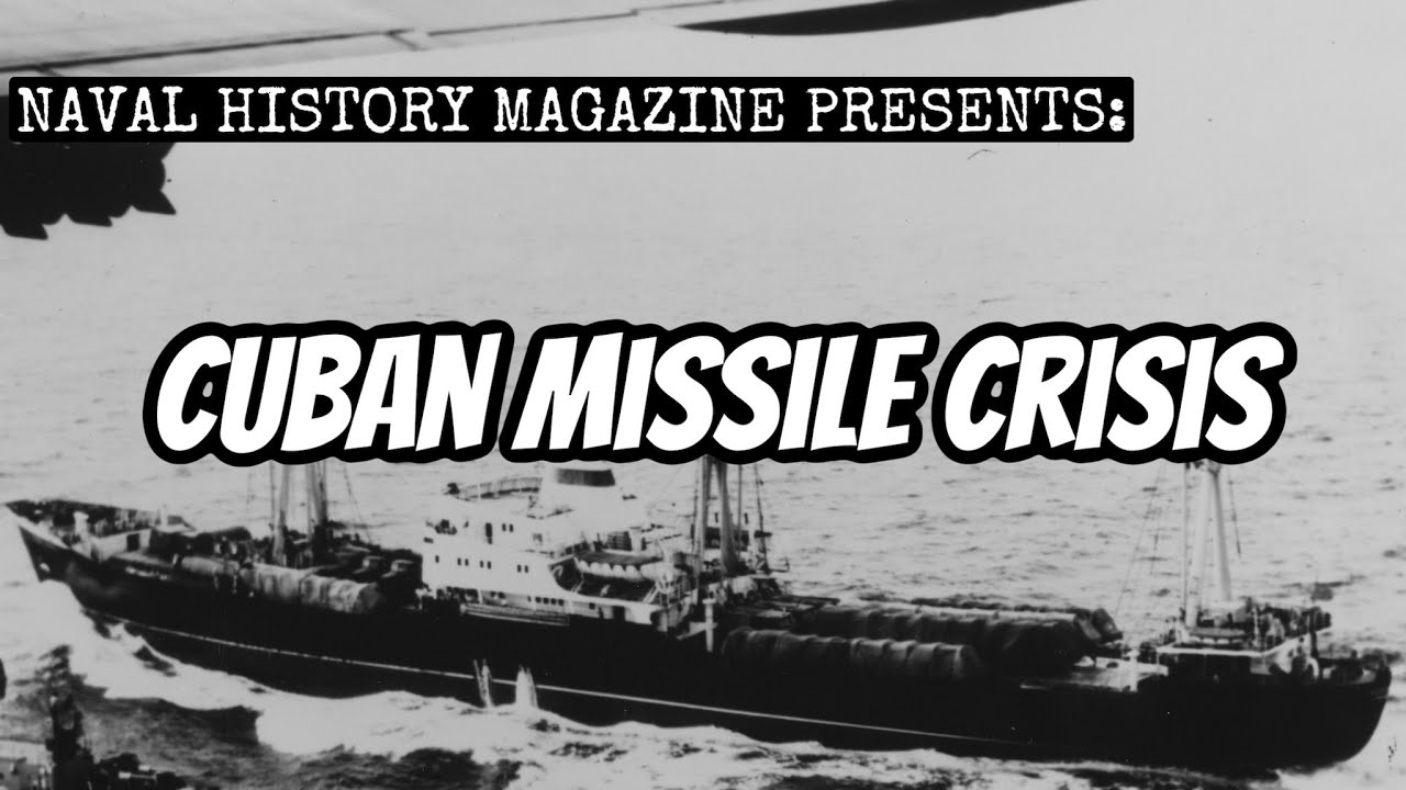 Журнал «Naval History» представляет: Карибский кризис
