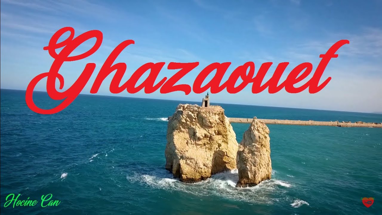 Ghazaouet Tlemcen Algeria By Drone HD الغزوات من السماء