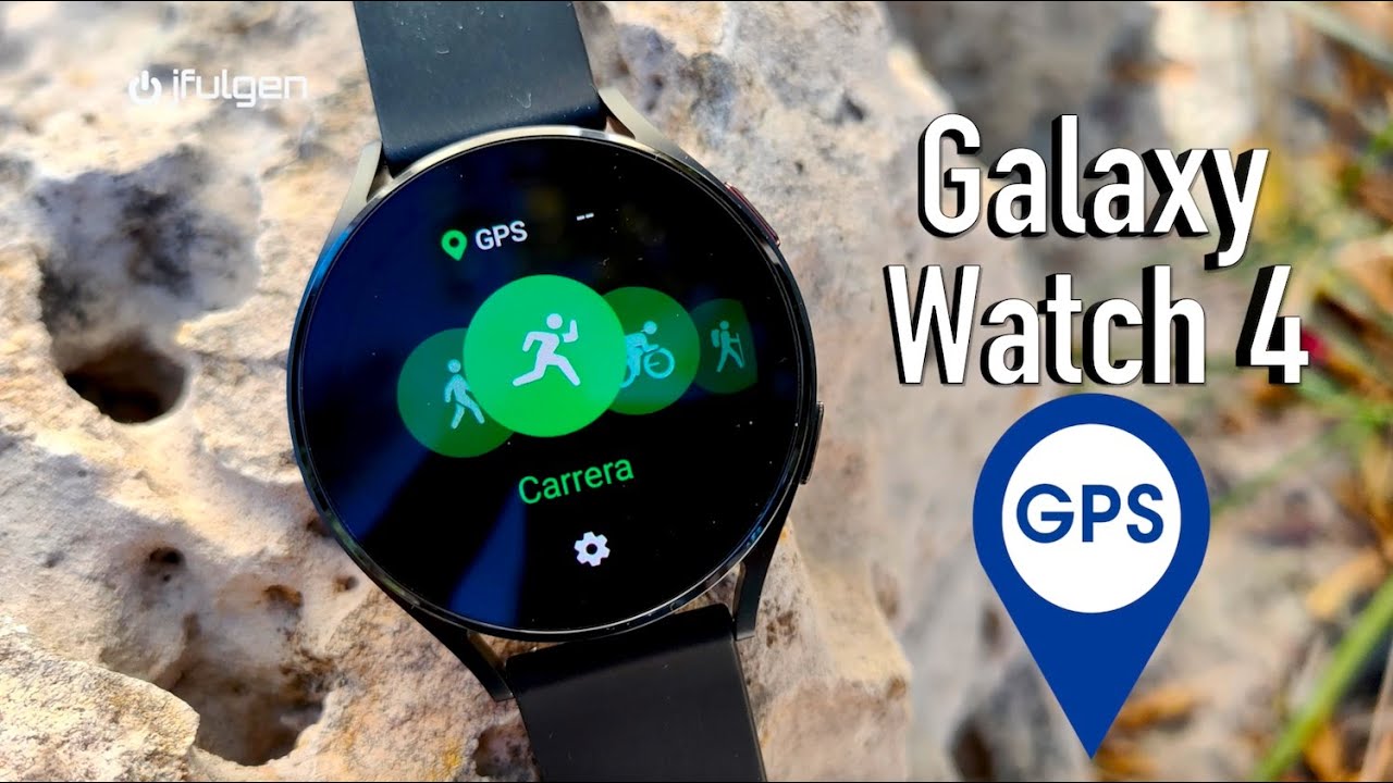 ⌚ Galaxy Watch 4 🛰️ GPS a Fondo! 😃👍