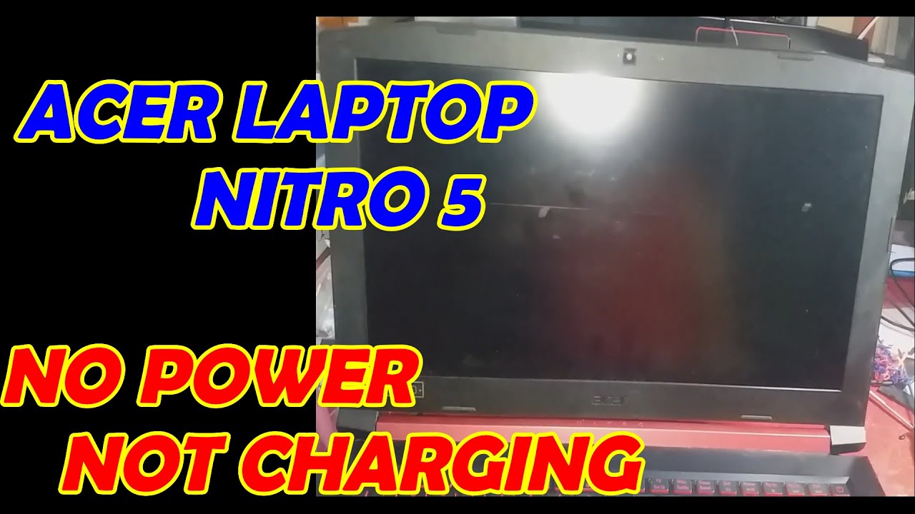 ACER LAPTOP NITRO 5 NO POWER NOT CHARGING#technician #repair #diy