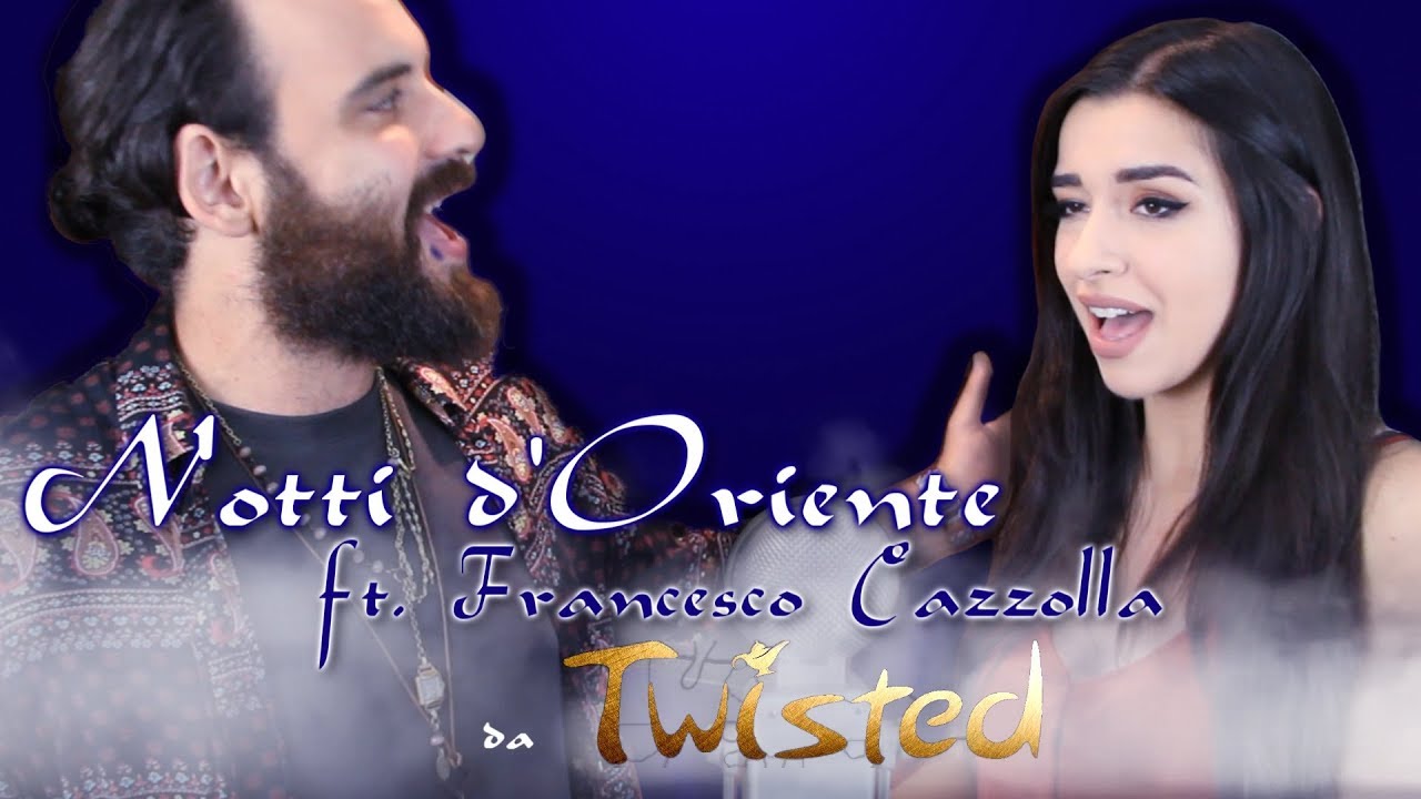 NOTTI D'ORIENTE - ALADDIN || Cover by Luna ft Francesco Cazzolla || TWISTED || Arabian Nights ITA