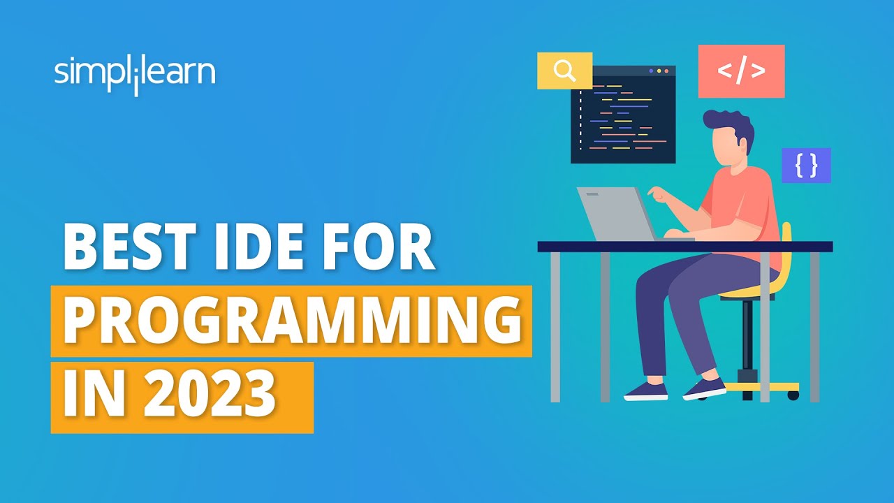 Best IDE for Programming in 2026 | Top 8 Programming IDE You Should Know | Simplilearn