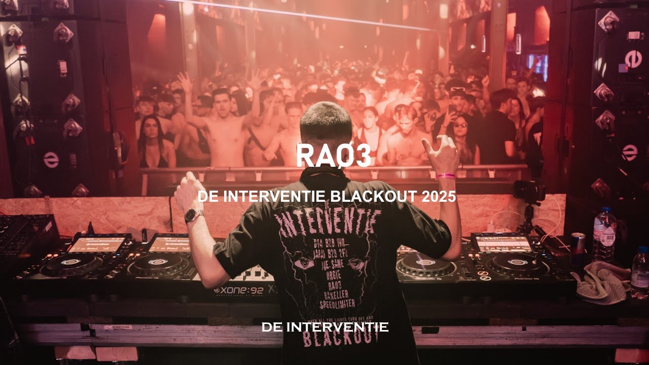 RAØ3 @ DE INTERVENTIE BLACKOUT | NOW&WOW CLUB ROTTERDAM