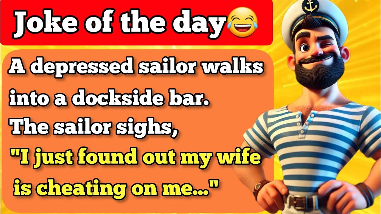 A depressed sailor walks into a dockside bar&hellip; | Funny Jokes 😂