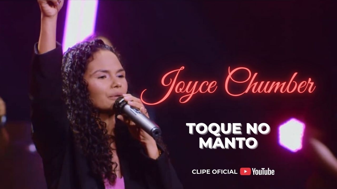 JOYCE CHUMBER /TOQUE NO MANTO/Clipe Oficial