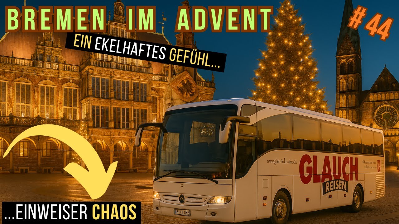 BUS Doku # 44 | Bremen im Advent - Einweiser-Chaos & Ekelhaftes Gefühl | Reisebus Fernfahrer deutsch