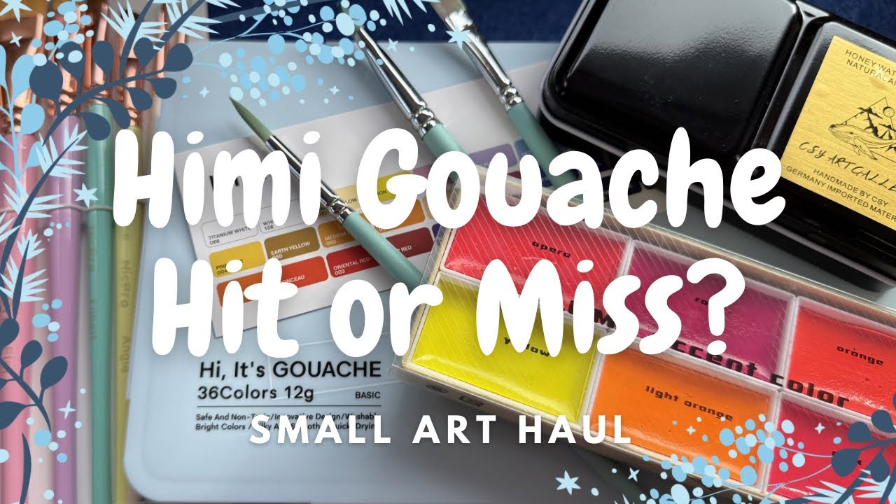 Himi Gouache  - How good is it? - Art Haul
