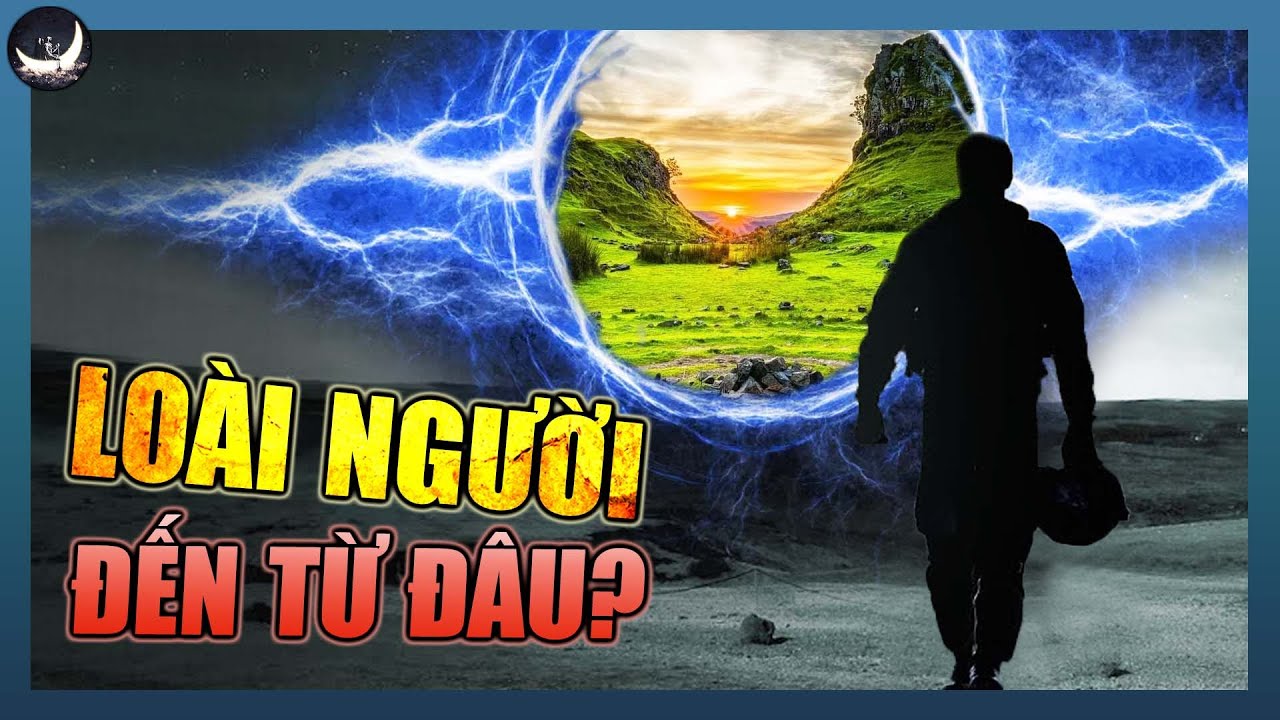 Tiết Lộ Chấn Động: Con Người Vốn Được Sinh Ra Từ Một H&agrave;nh Tinh Kh&aacute;c [FULL] | Vũ Trụ Nguy&ecirc;n Thủy