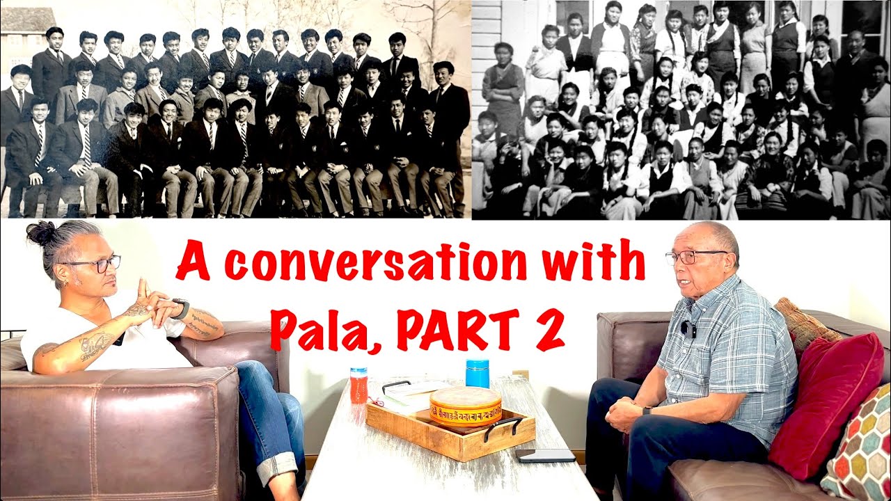 A conversation with TSERING WANGYAL La, my Pala, his incredible life story #tibetanvlogger PART 2