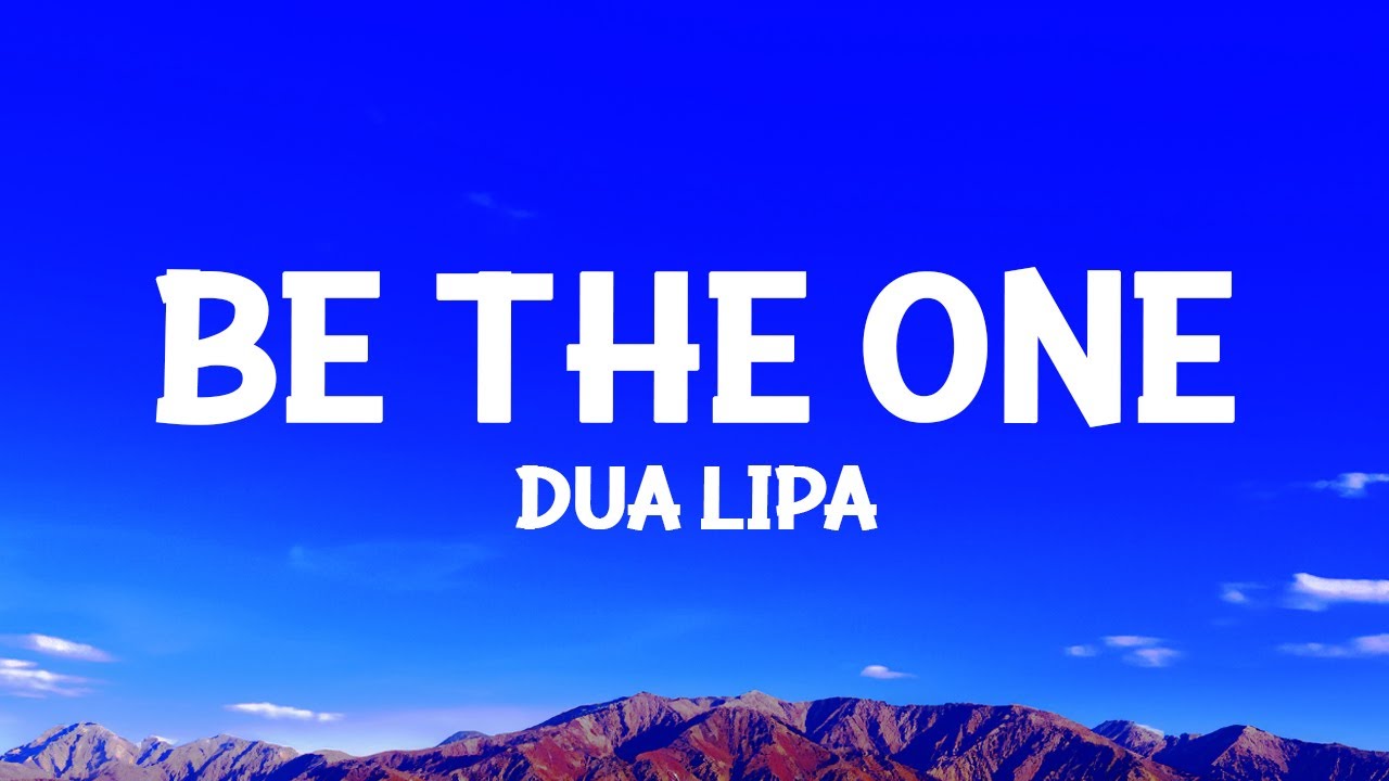 @dualipa - Be The One (Lyrics)
