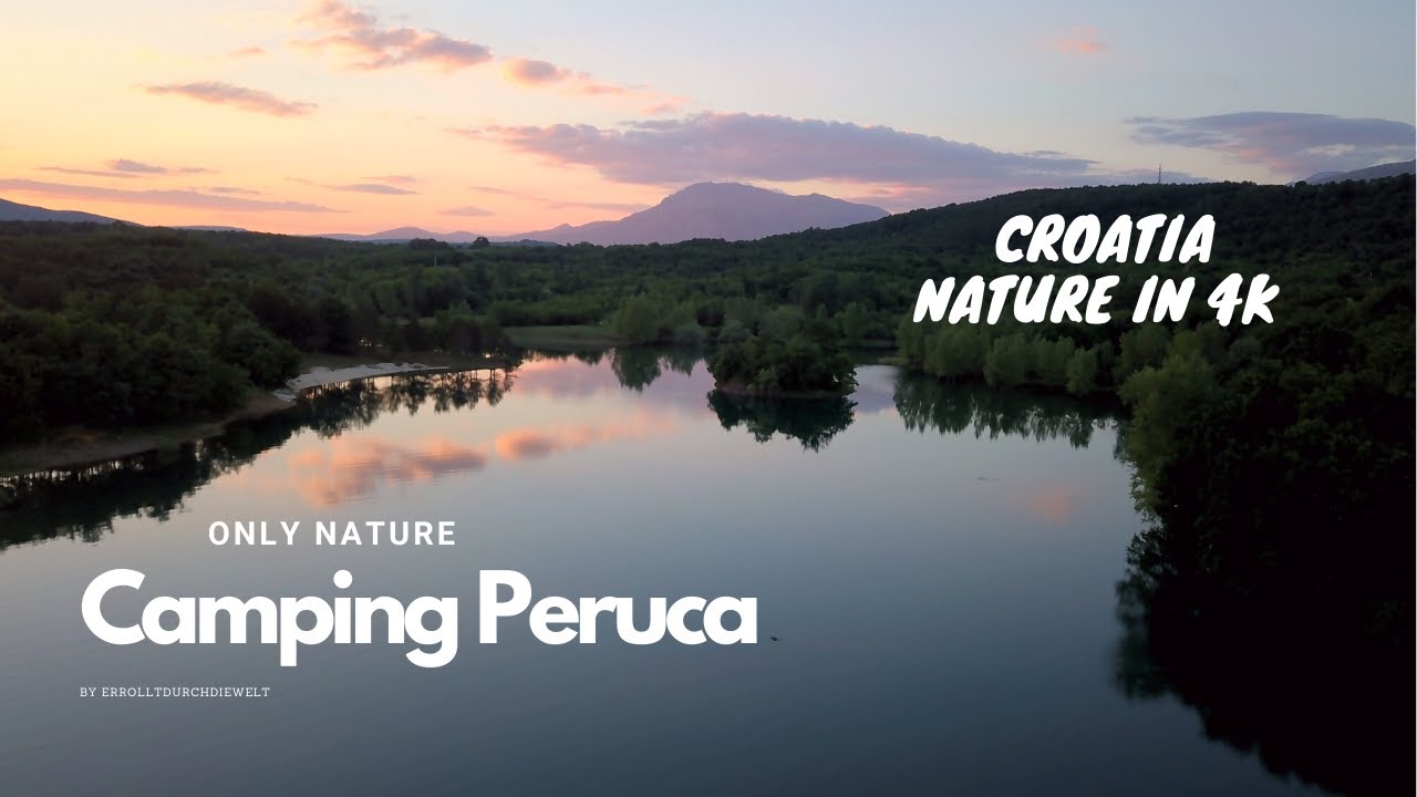 Croatia,Camping Peruca Only Nature