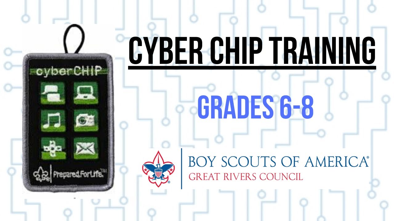 Scouts BSA Online Cyber Chip Training (Grades 6-8)