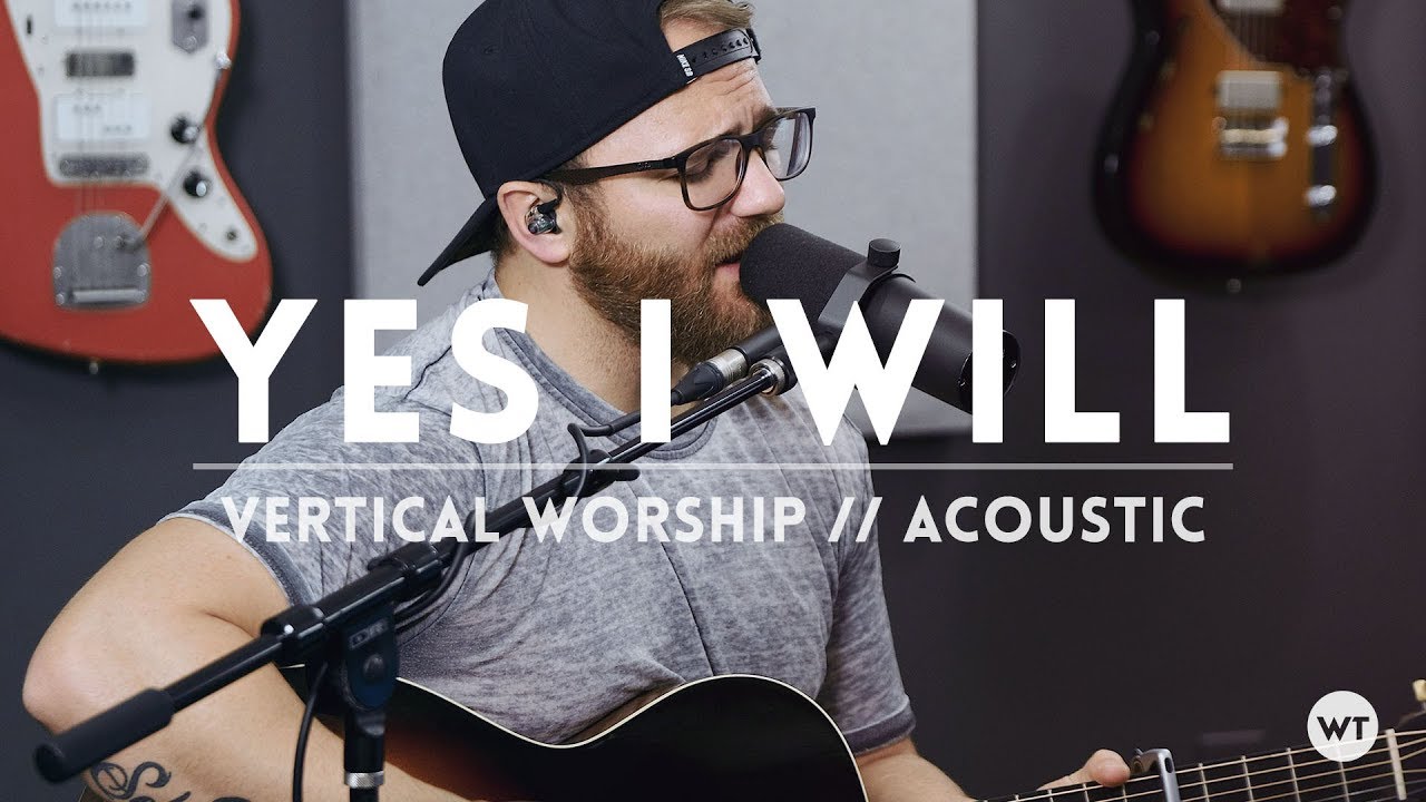Yes I Will - Vertical Worship // Acoustic cover feat. Bryce Sheehan