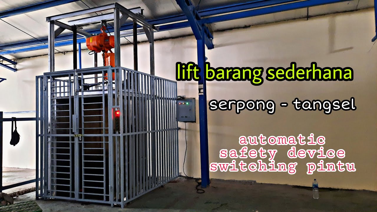 REVIEW LIFT BARANG Sederhana || FREIGHT ELEVATOR REVIEW