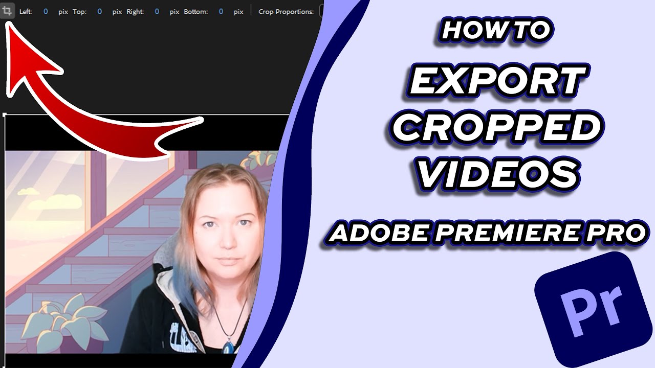 How to Export Cropped Videos without Black Bars [Adobe Premiere Pro]