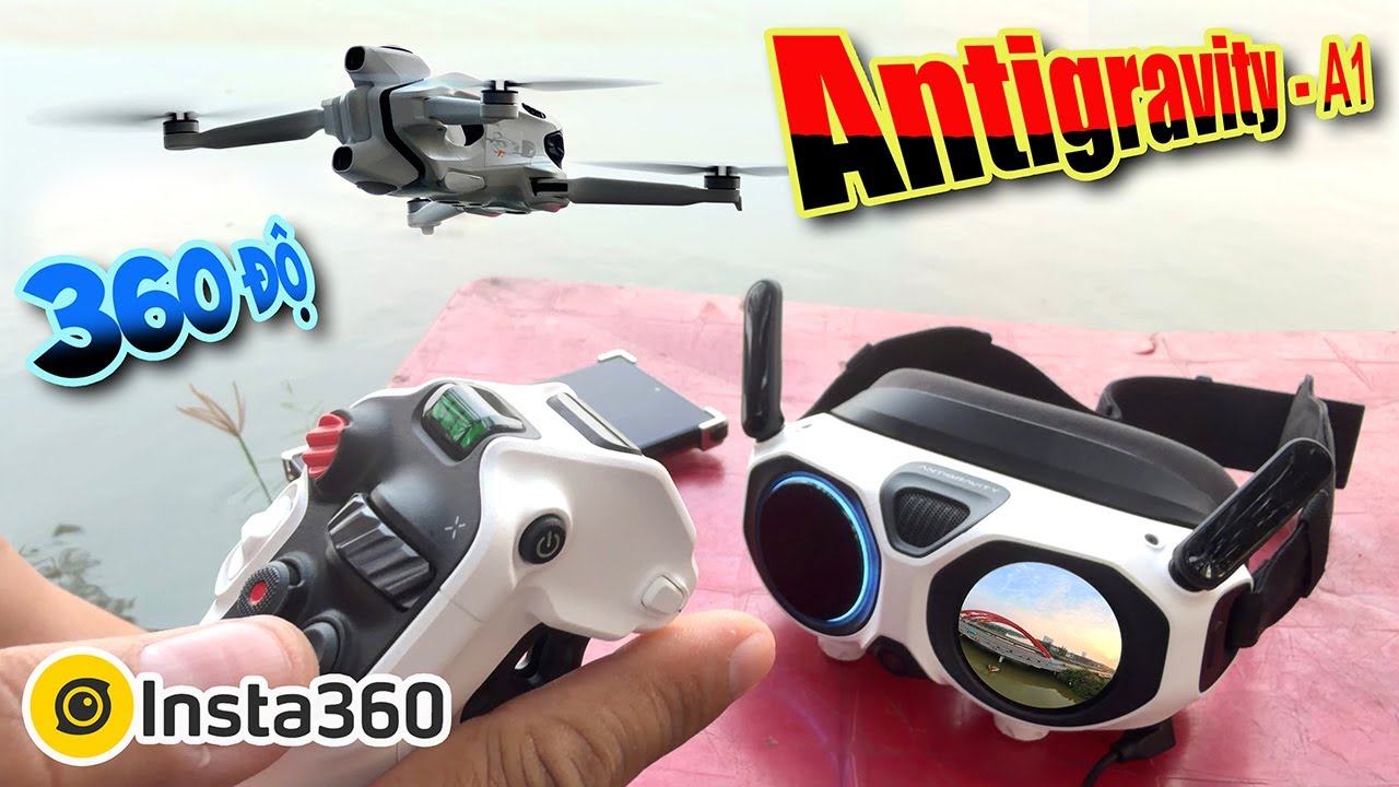 Mở hộp Antigravity A1 - Flycam quay 360 độ đầu tiên trên thế giới của Hãng Insta360
