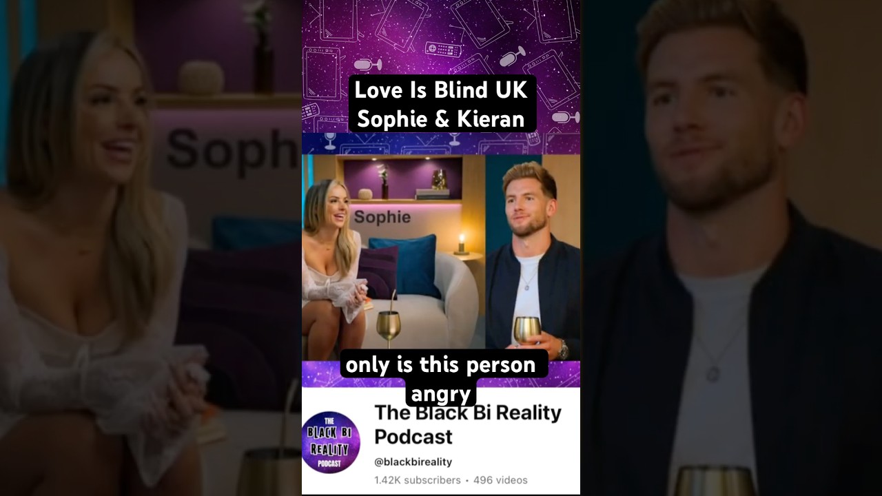 Love Is Blind UK Theory: Sophie & Kieran