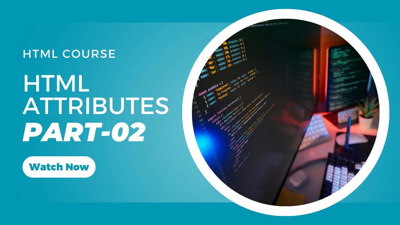 HTML Attributes - Explained In Hindi/Urdu | Learn How To Use The Attributes In HTML | HTML-CSS