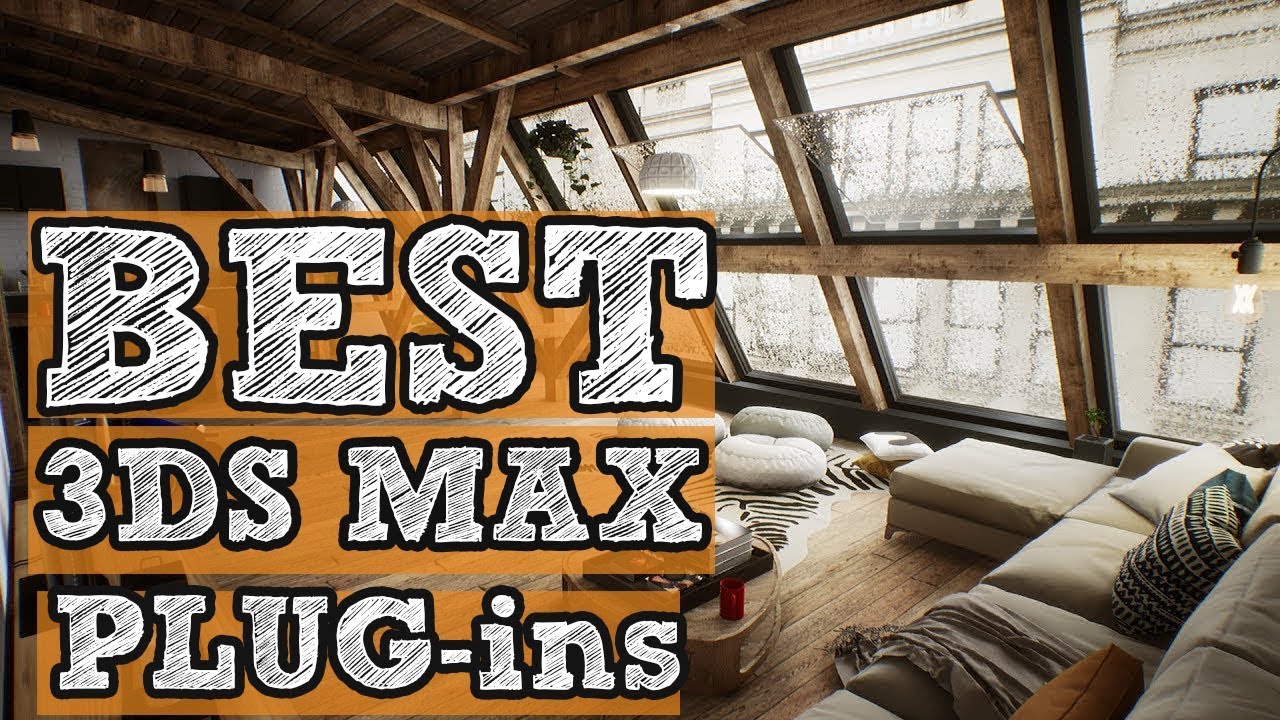 Лучшие плагины 3Ds Max для быстрого производства