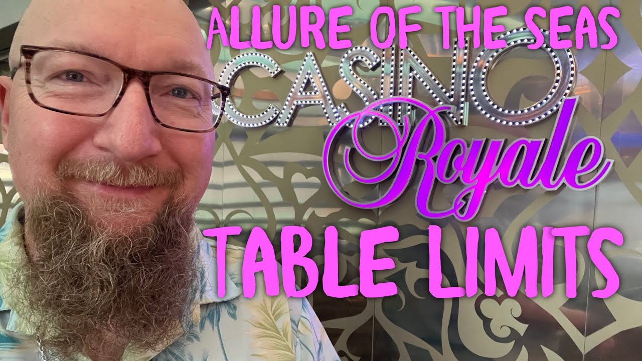 TABLE LIMITS in the Casino on the Allure of the Seas with Royal Caribbean