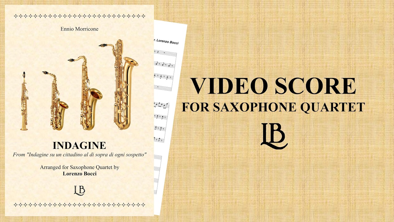 Indagine (Ennio Morricone) - arranged by Lorenzo Bocci - for Saxophone Quartet