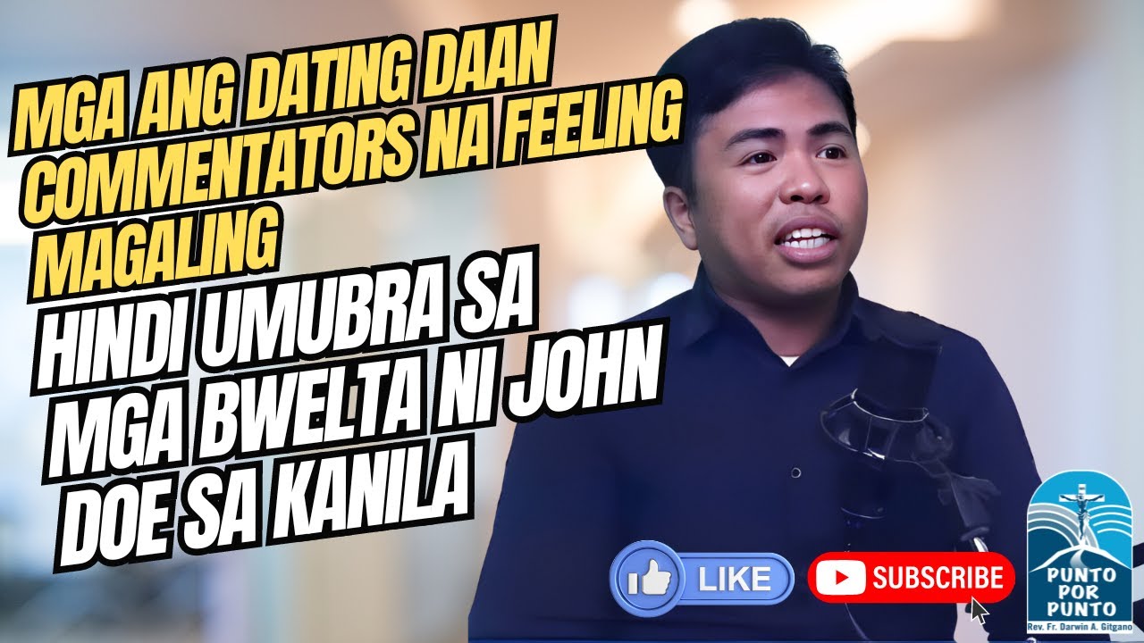 Mga Ang Dating Daan commentators hindi umubrasa mga bwelta ni John Doe Alabado