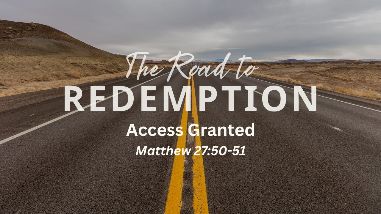 The Road To Redemption: Access Granted