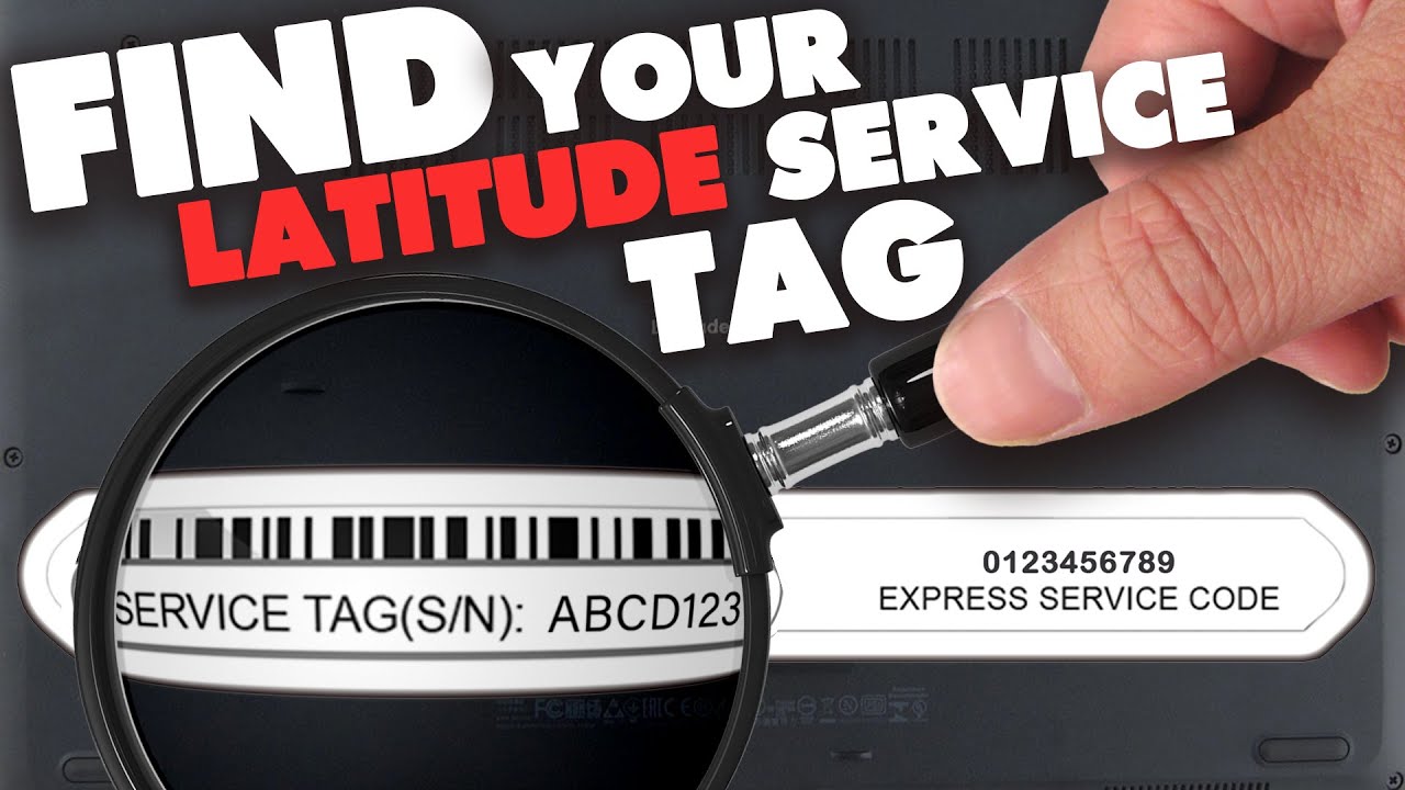 How To Find Your Service Tag on the Dell Latitude Laptop