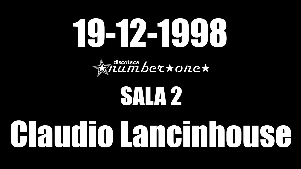 CLAUDIO LANCINHOUSE  19/12/1998 @ Sala 2 Number One