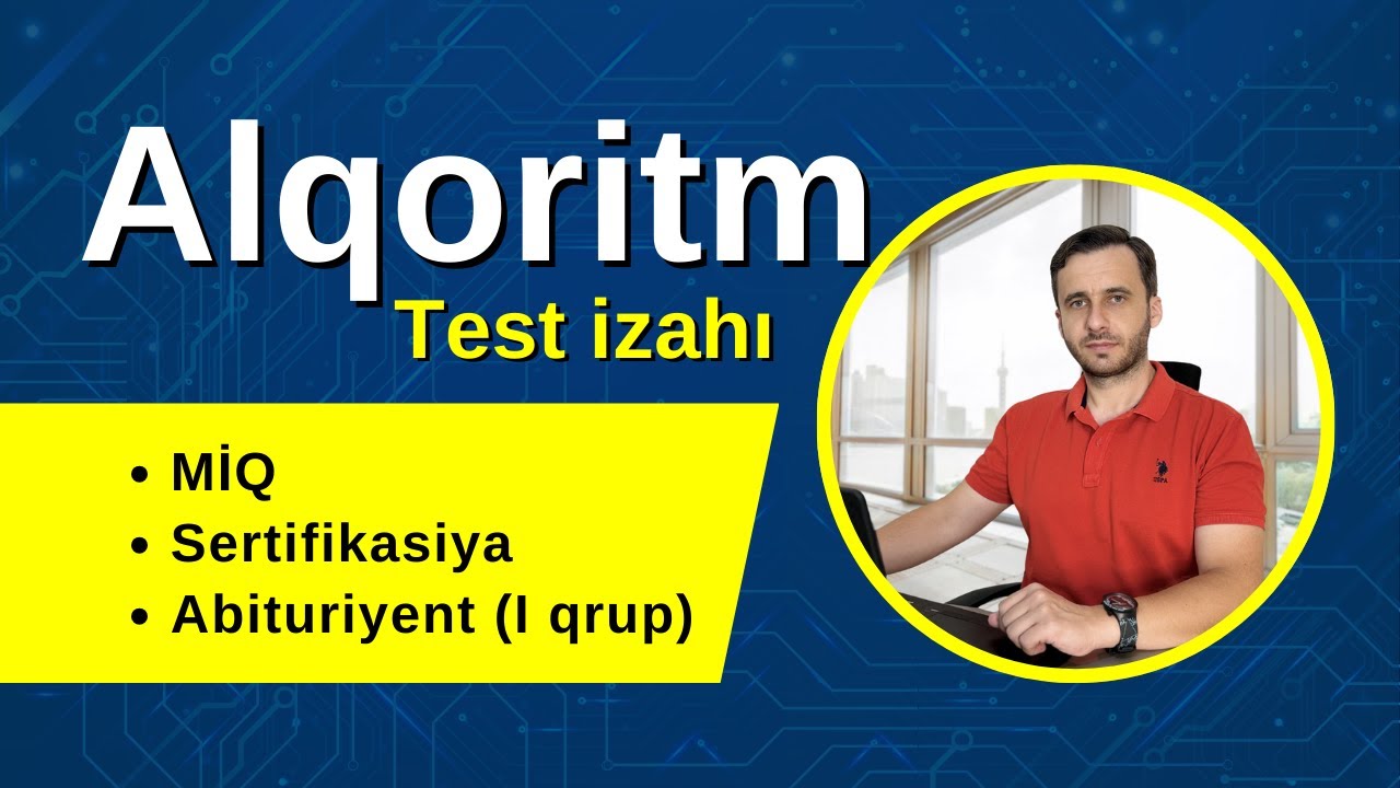 Alqoritm Test izahı   #sertifikasiya #miq