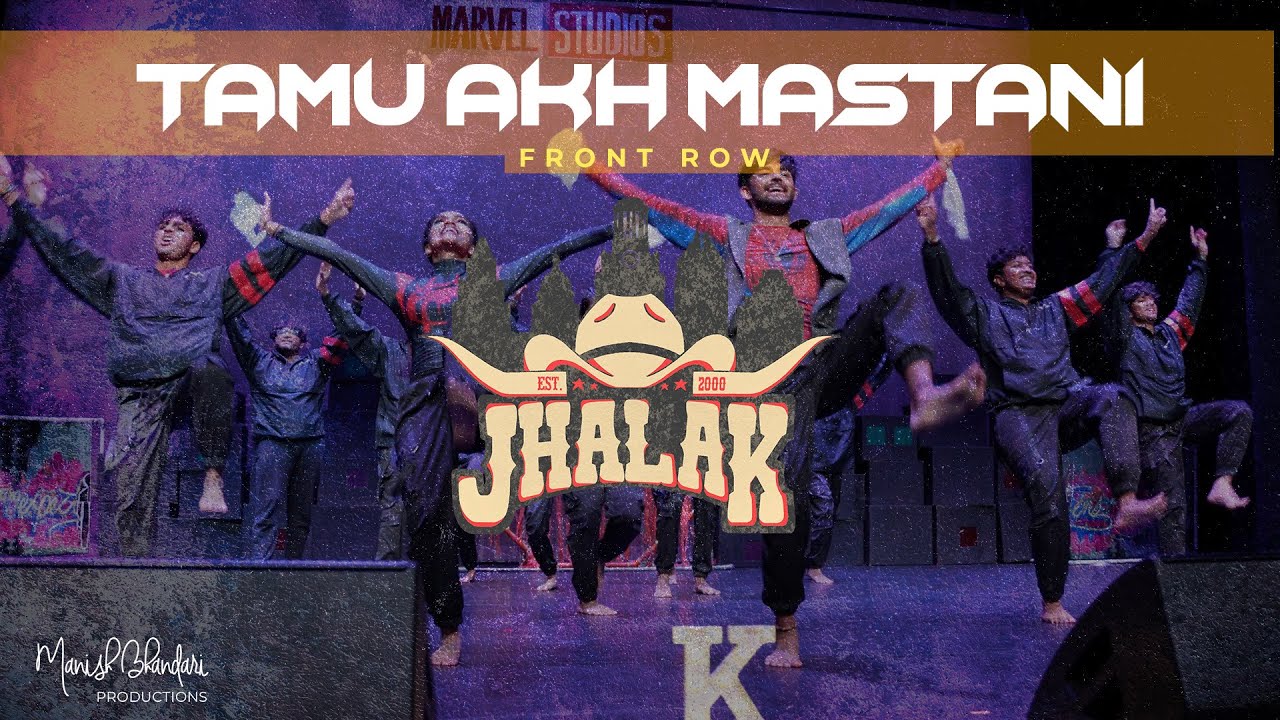[1st Place] TAMU Akh Mastani | Front Row | Jhalak 2024 | Manish Bhandari Productions