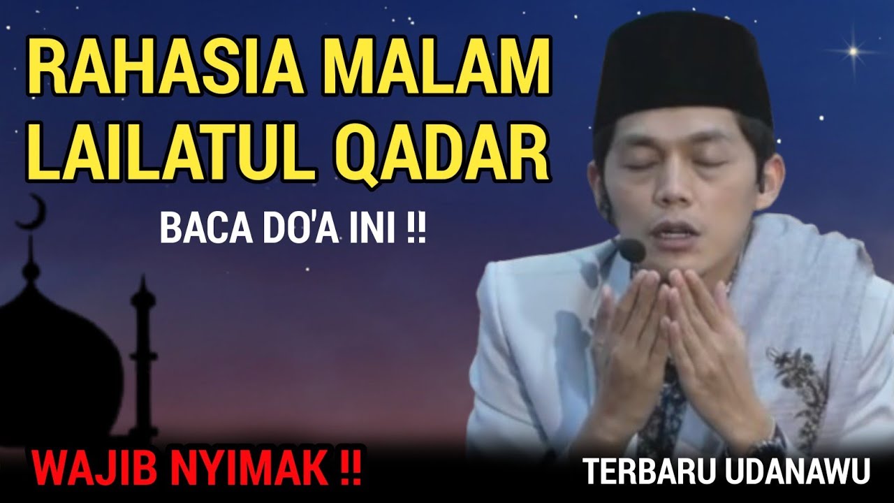 GUS IQDAM TERBARU - Rahasia malam lailatul qodar