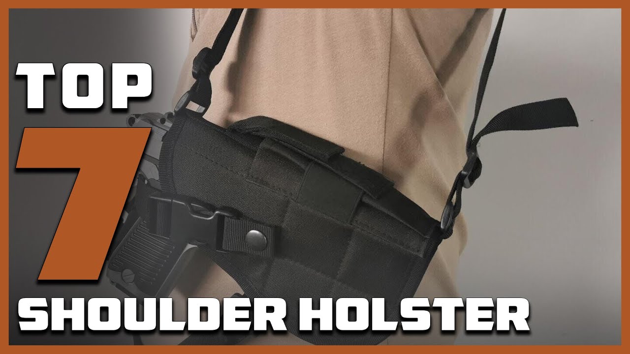 7 Best Shoulder Holsters for Security and Comfort