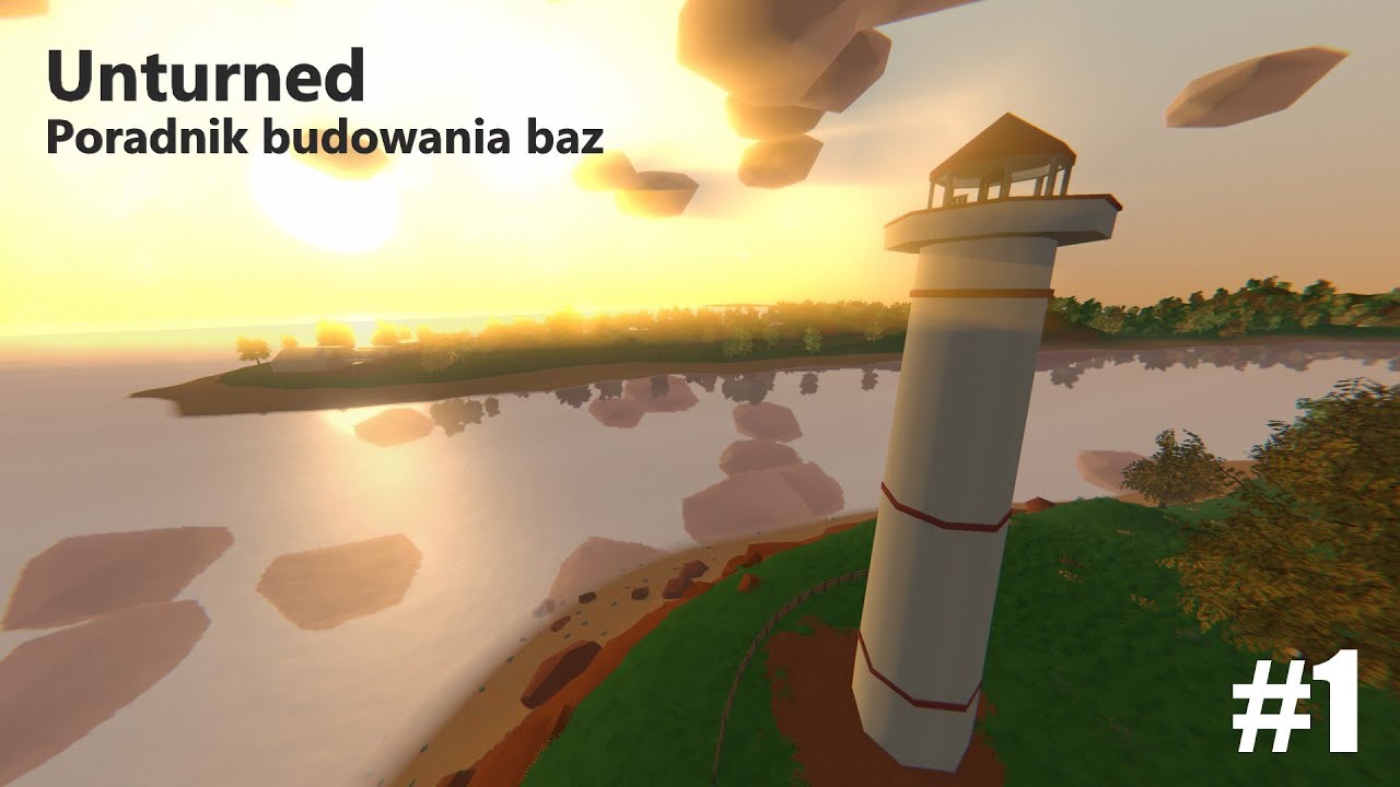 Unturned Poradnik Budowania Baz #1