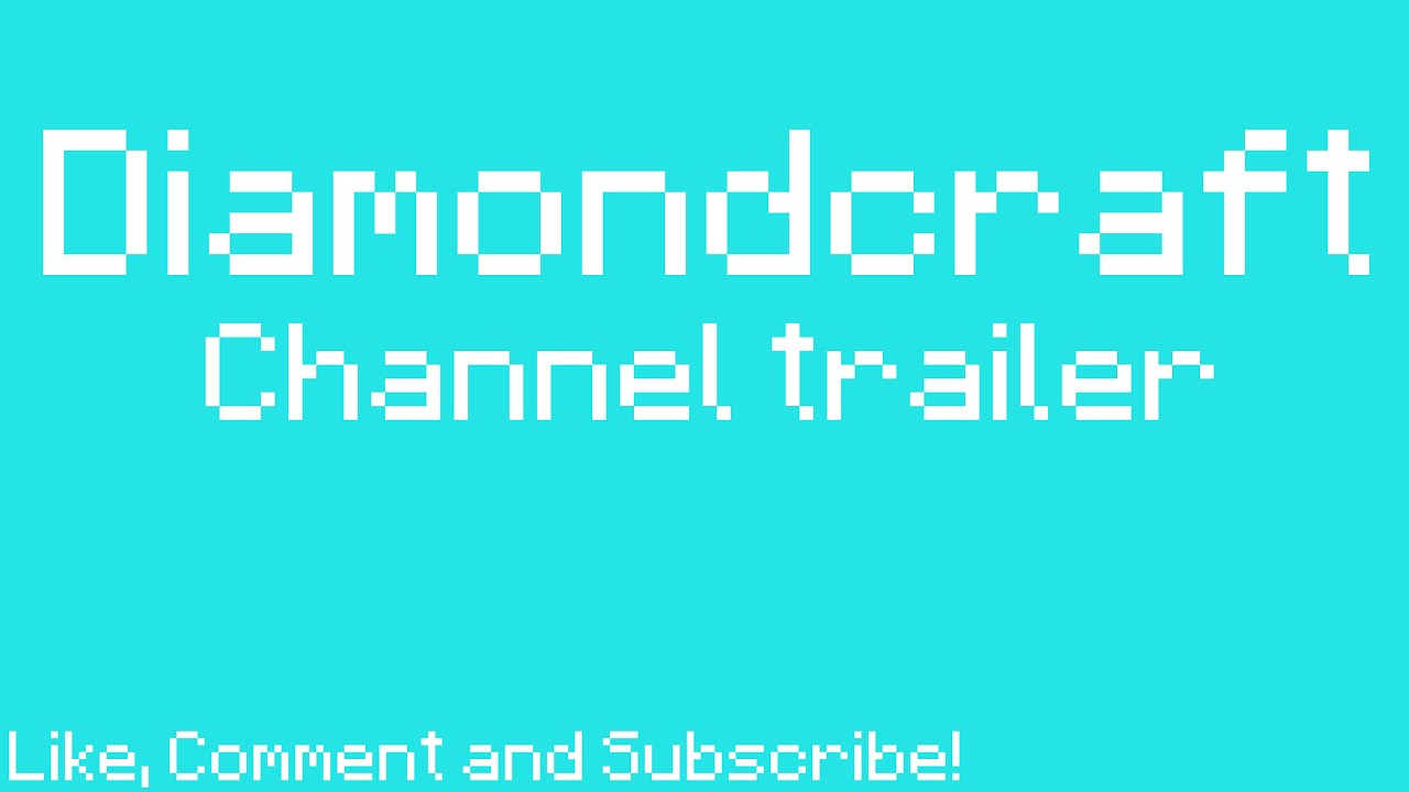 Diamondcraft - Channel Trailer [HD]