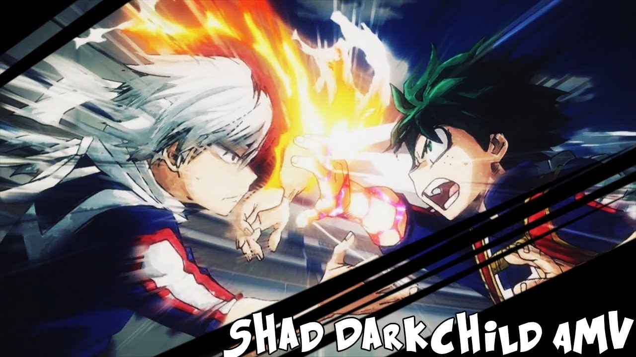 (AMV) - [Boku No Hero] - Midoriya VS Todoroki (Best AMV EVER) - Trust Company - Downfall