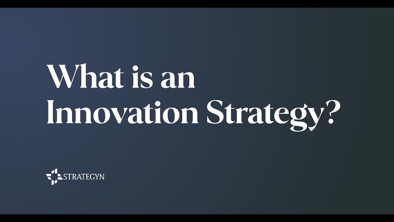 What is an Innovation Strategy?