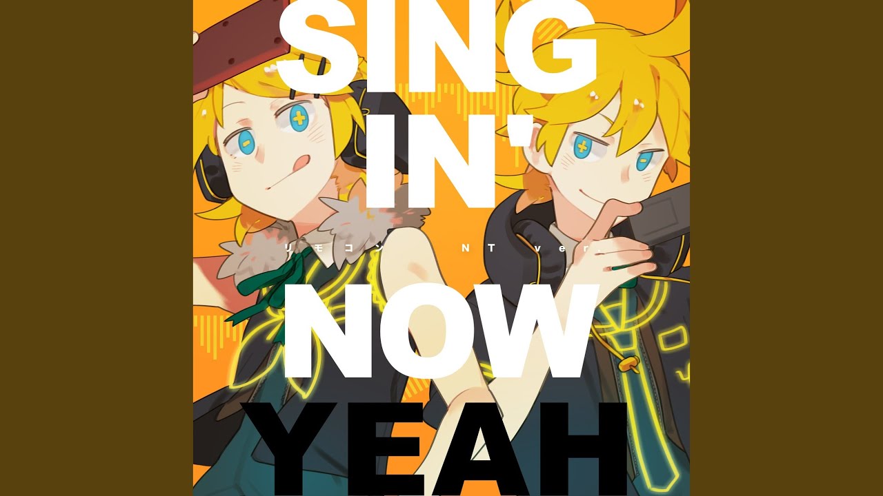 リモコン-NT ver.- (feat. 鏡音リン&鏡音レン)