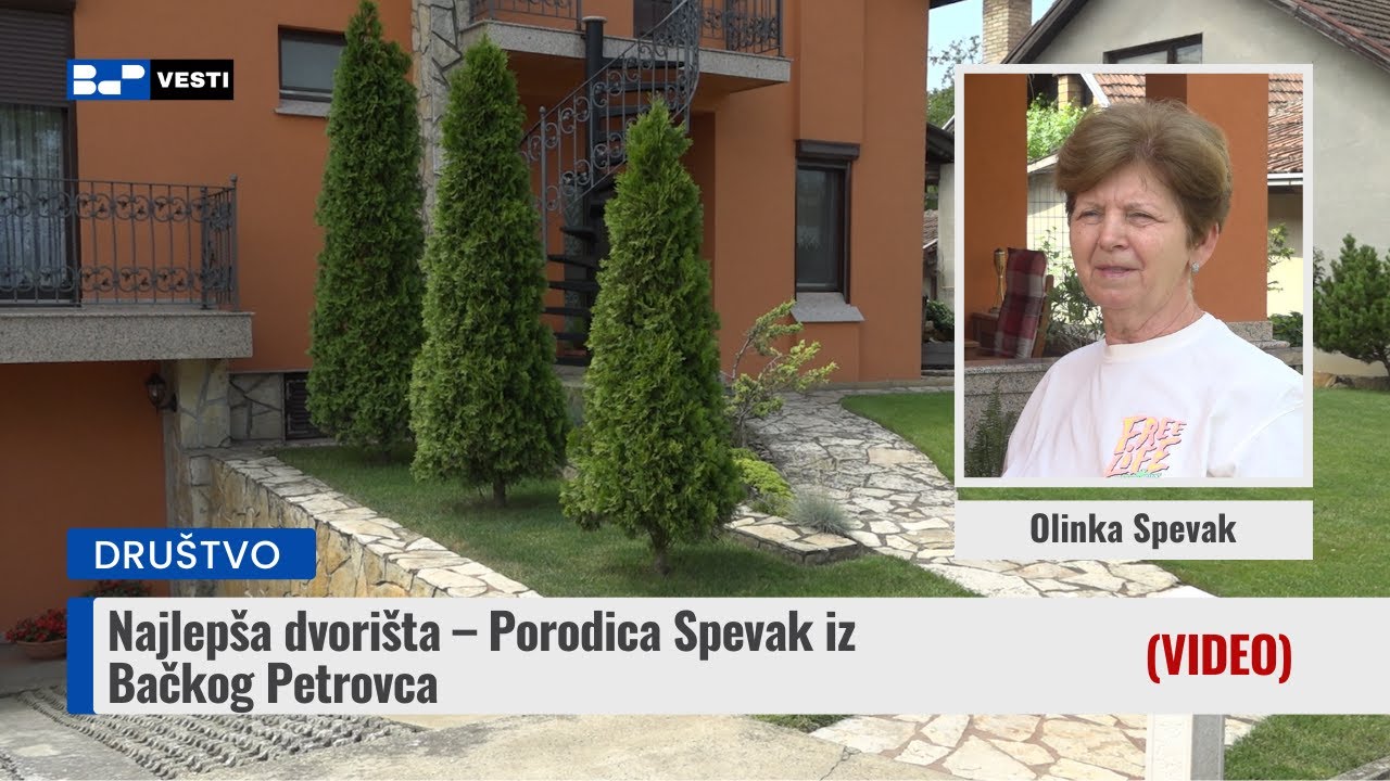 Najlepše dvorište – Porodica Spevak iz Bačkog Petrovca