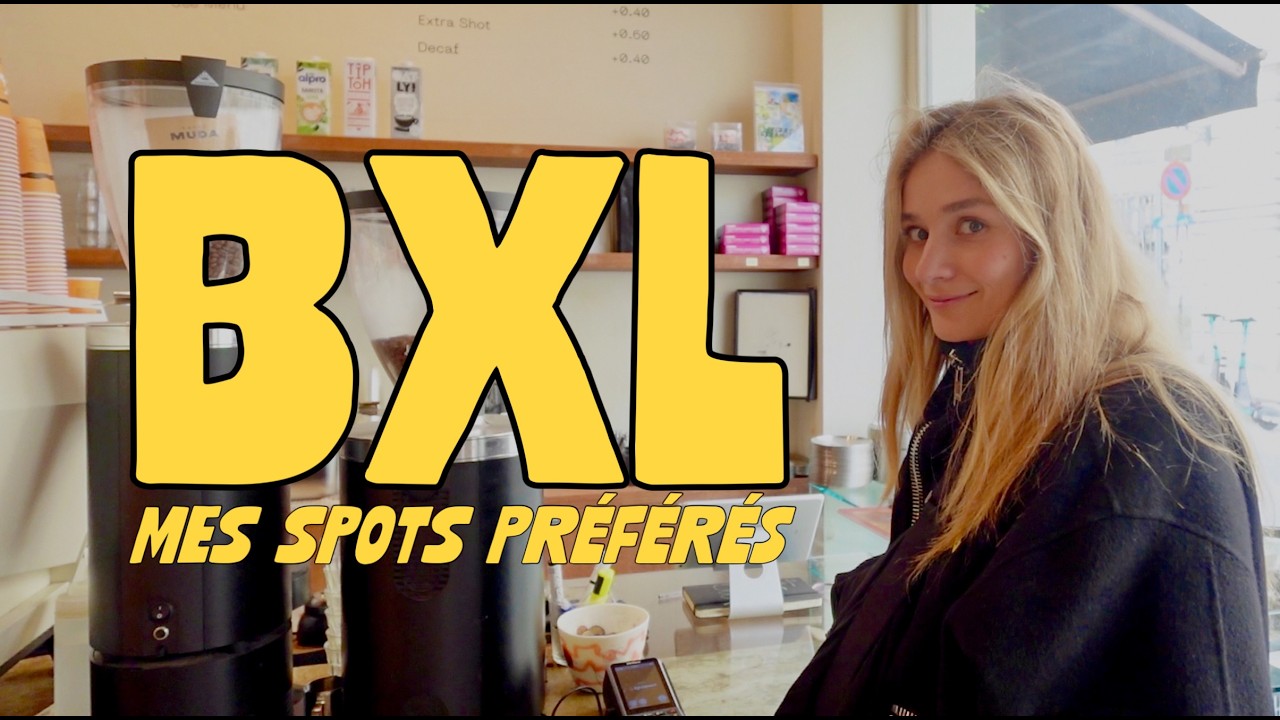 Bruxelles en 3 Jours : mes endroits préférés feat. une amie de Montréal