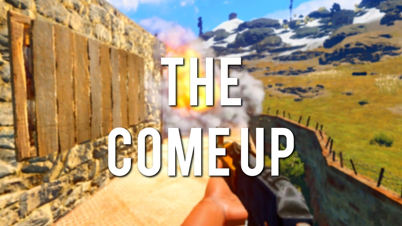 Rust - THE COME UP