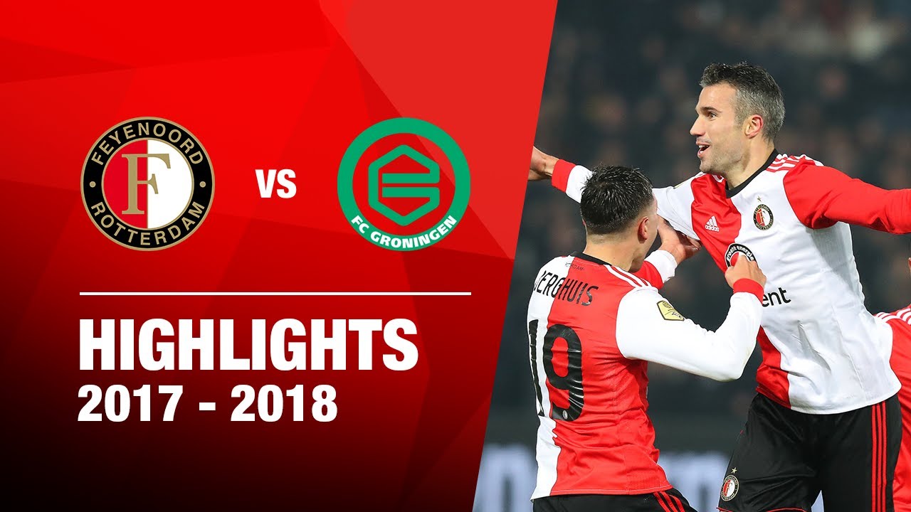 RVP is BACK! | Highlights Feyenoord - FC Groningen | Eredivisie 2017-2018