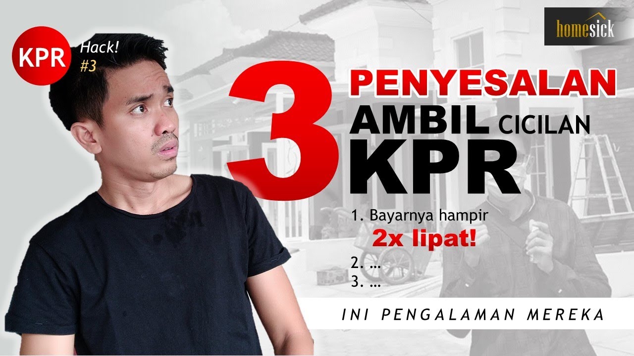 KPR Hack #3 | Penyesalan Ambil Cicilan KPR Rumah