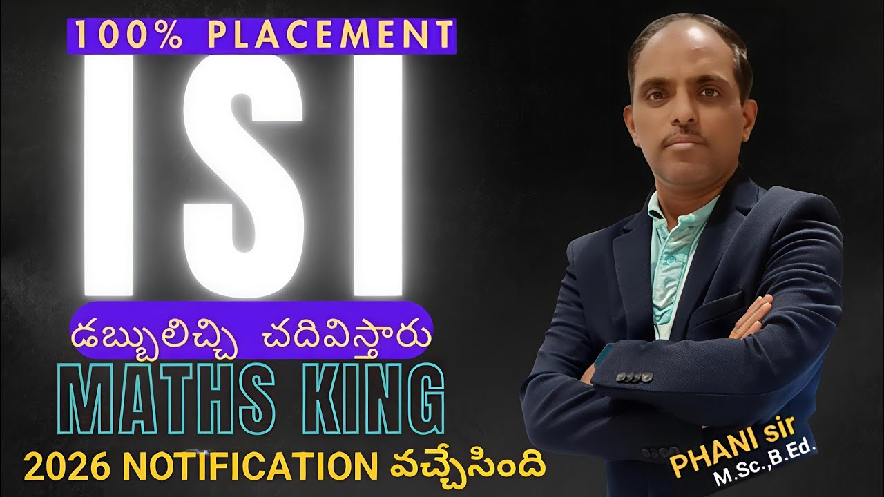 ISI 2026 NOTIFICATION వచ్చేసింది #PHANI sir