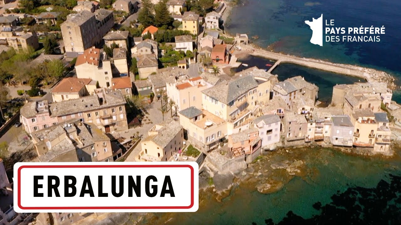 Erbalunga - Région Corse - Stéphane Bern - Le Village Préféré des Français