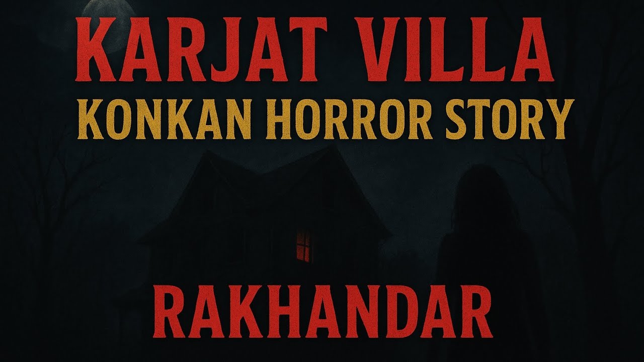 Episode 3 : Aaj Raat Mat Dekhna! 👀 Karjat & Konkan TRUE Horror Stories