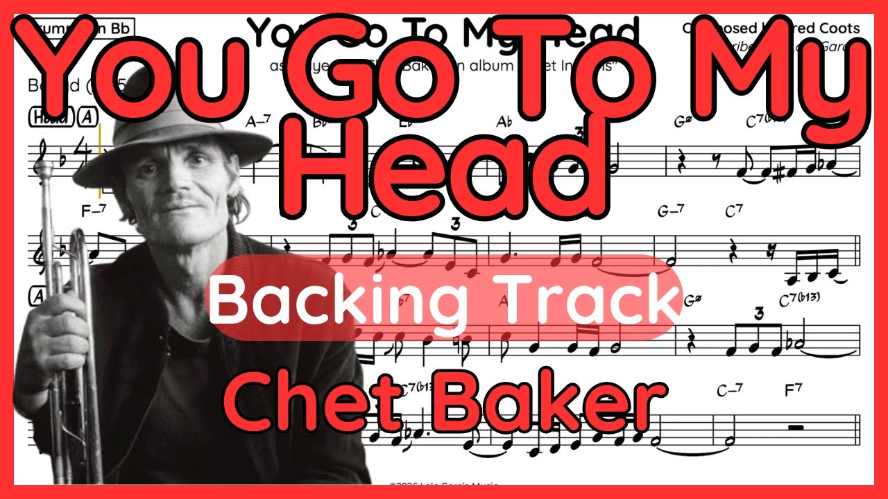 You Go To My Head · Backing Track (Chet Baker) Tenor Sax Version in Bb