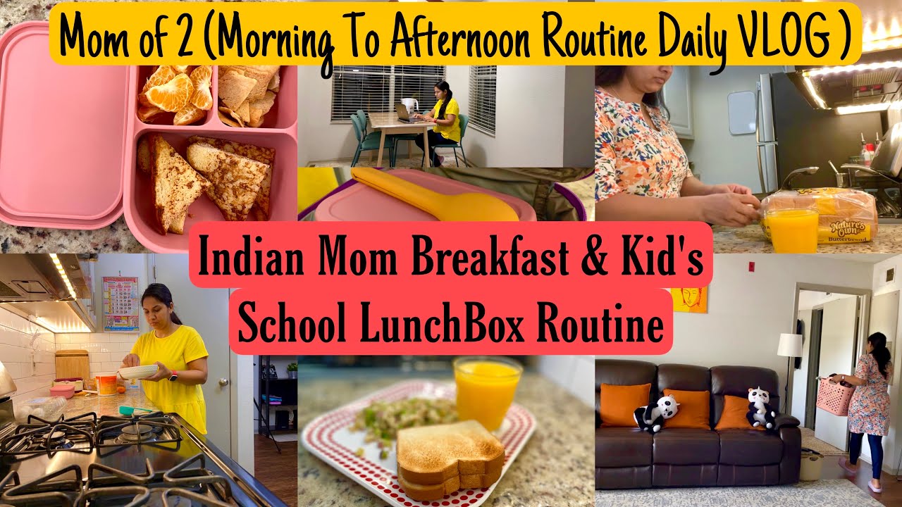 Indian Mom BREAKFAST,Kids School LunchBox,What I packed,Morning to afternoon Routine,Hope you Relate