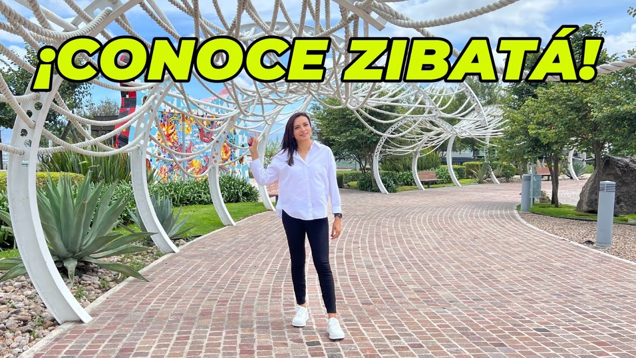 Conoce ZIBATÁ, la MEJOR zona para VIVIR en QUERÉTARO